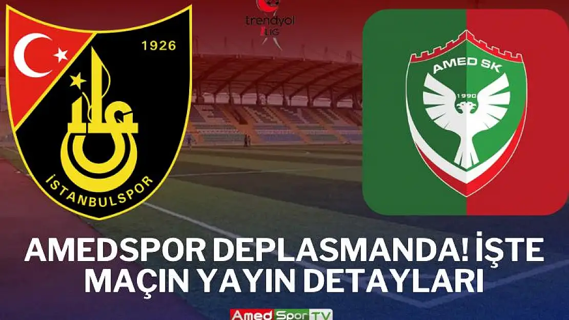 Amedspor deplasmanda! işte maçın yayın detayları