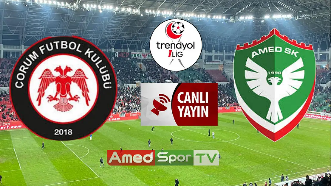 Amedspor'un Çorum FK sınavı: Maç saat kaçta ve hangi kanalda?