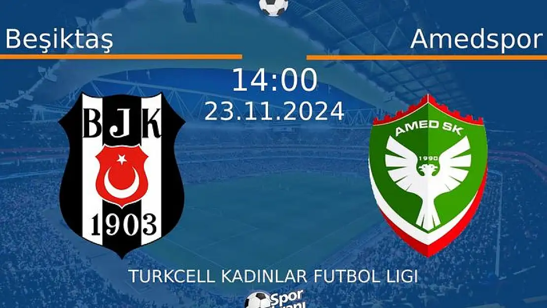 Beşiktaş ve Amedspor kadınlar liginde karşı karşıya! maç nerede, ne zaman, hangi kanalda?