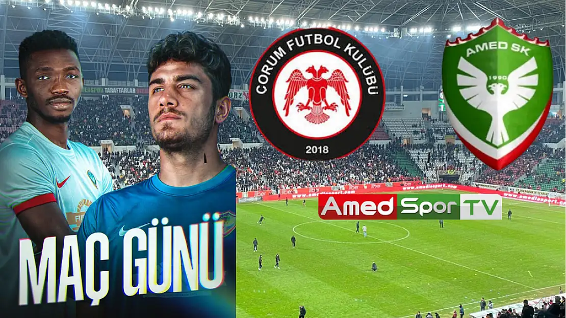 Çorum FK -Amedspor maçı ne zaman,saat kaçta, maçın hakemi, hangi kanalda yayınlanacak?