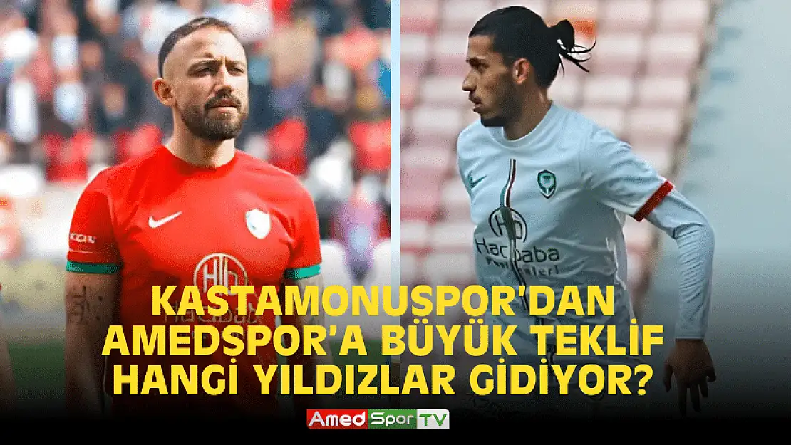 Kastamonuspor'dan Amedspor'a büyük teklif: Hangi yıldızlar gidiyor?