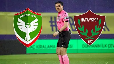Amedspor–Hatayspor maçının hakemi belli oldu