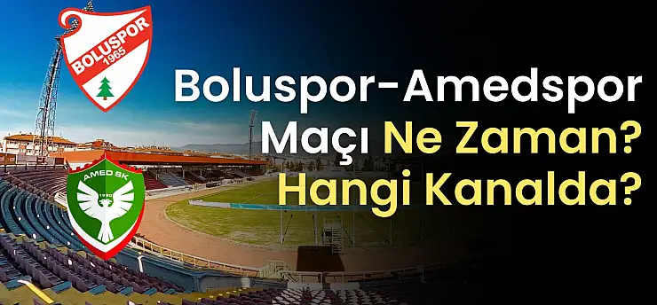 Amedspor'un Bolu deplasman heyecanı! Maç yayın detayları açıklandı